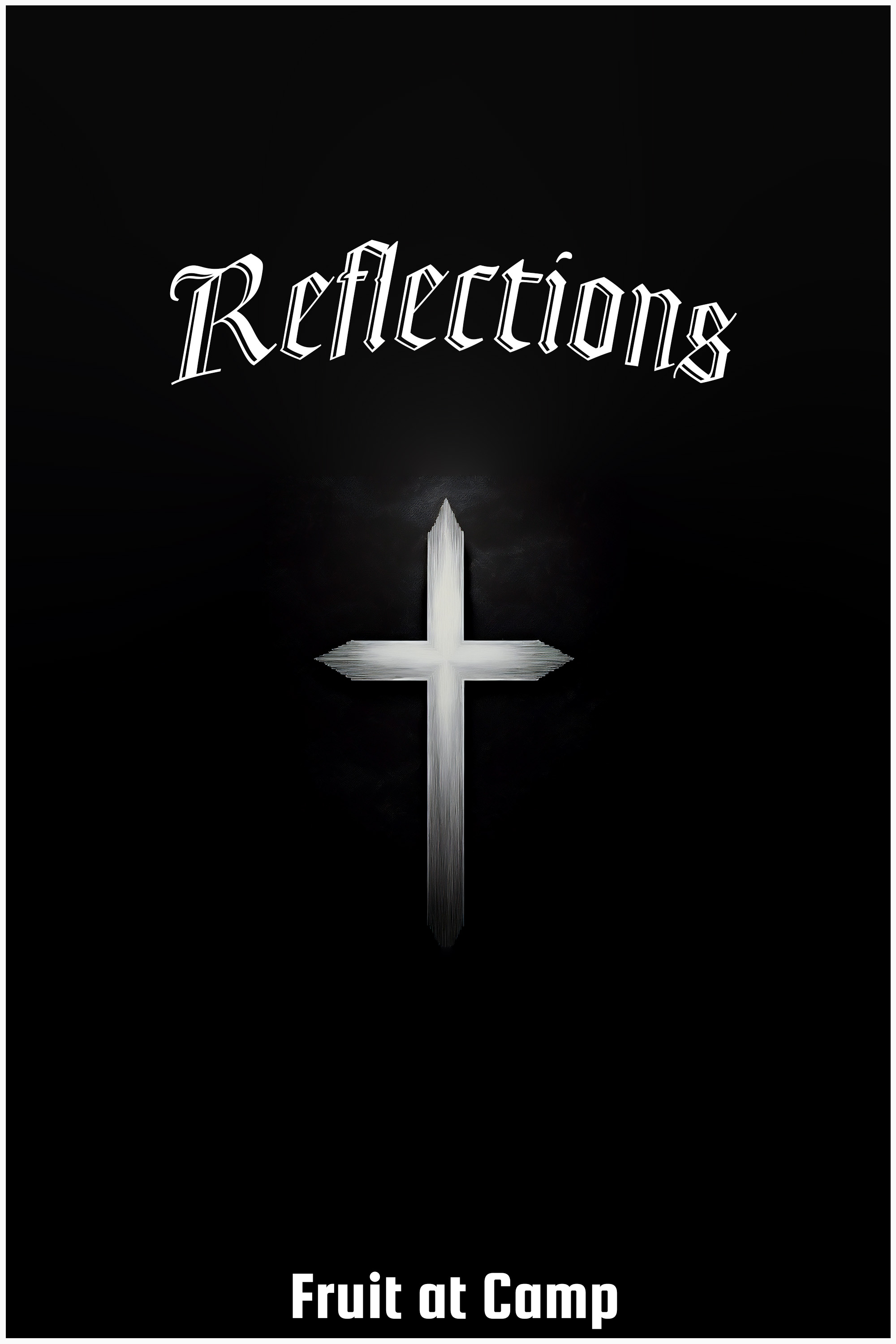 Fruit at Camp #10: Reflections