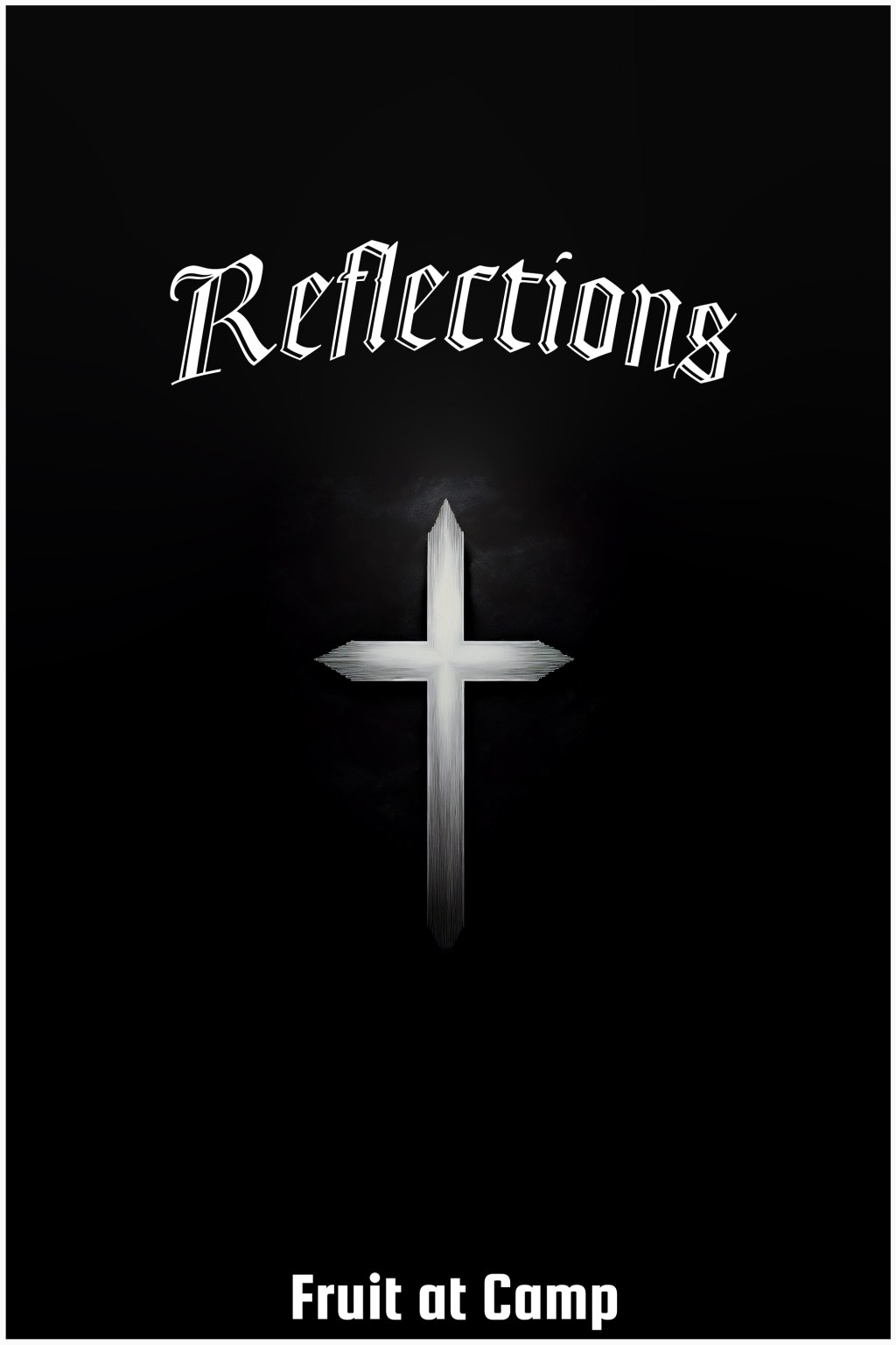 Fruit at Camp #10:&nbsp;Reflections