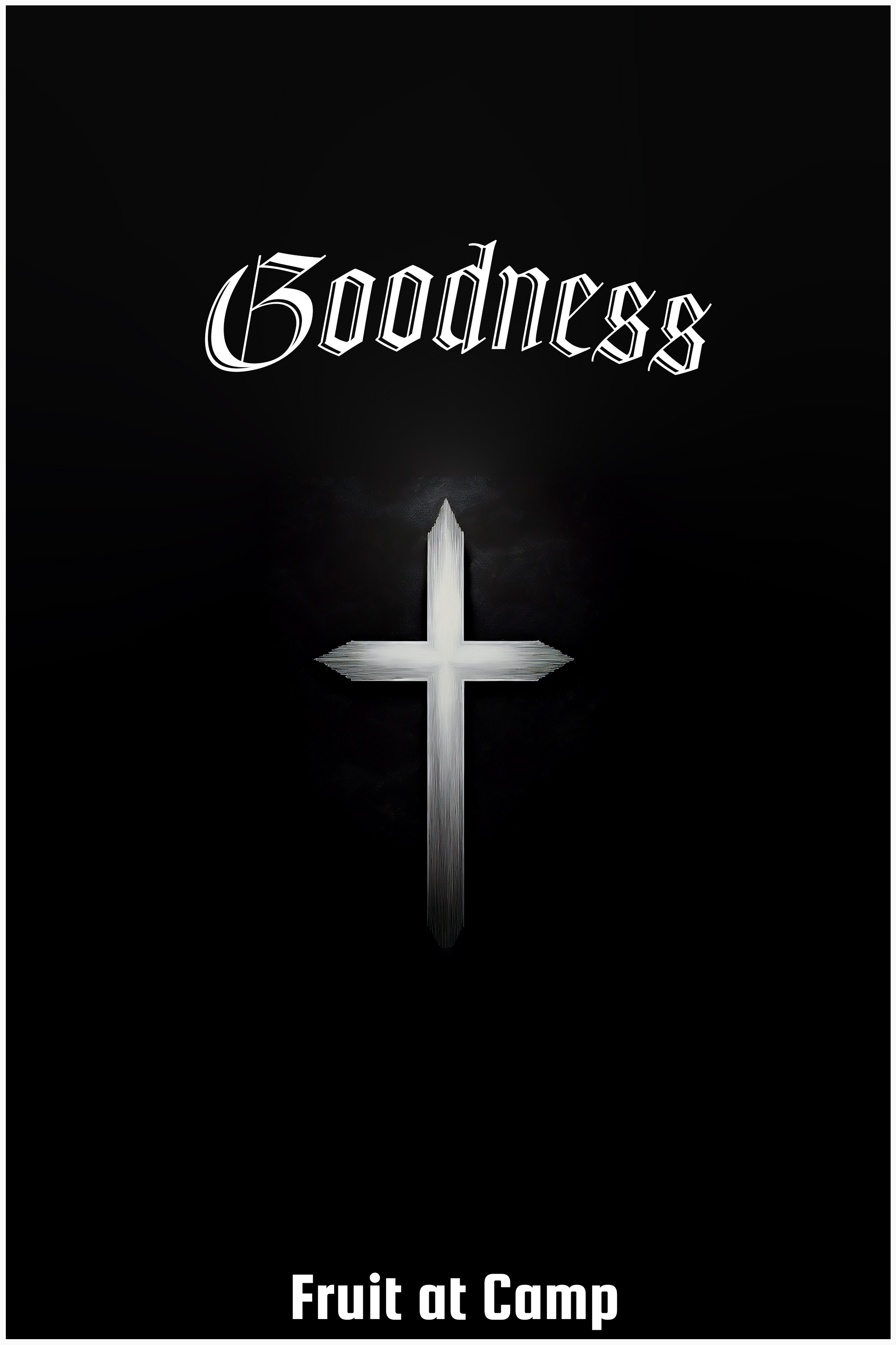 Fruit at Camp #6: Goodness