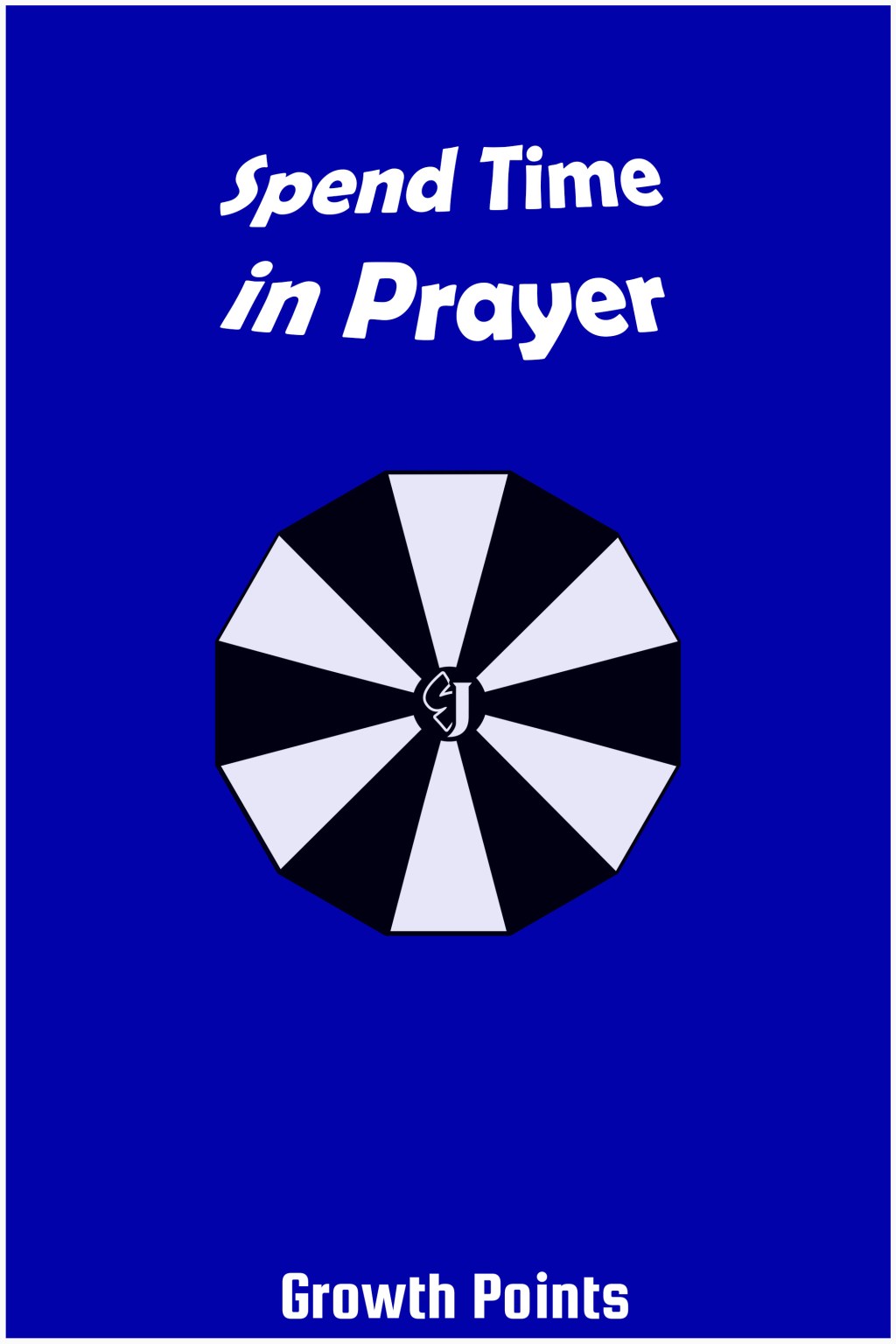 Growth Points: Spend Time in&nbsp;Prayer