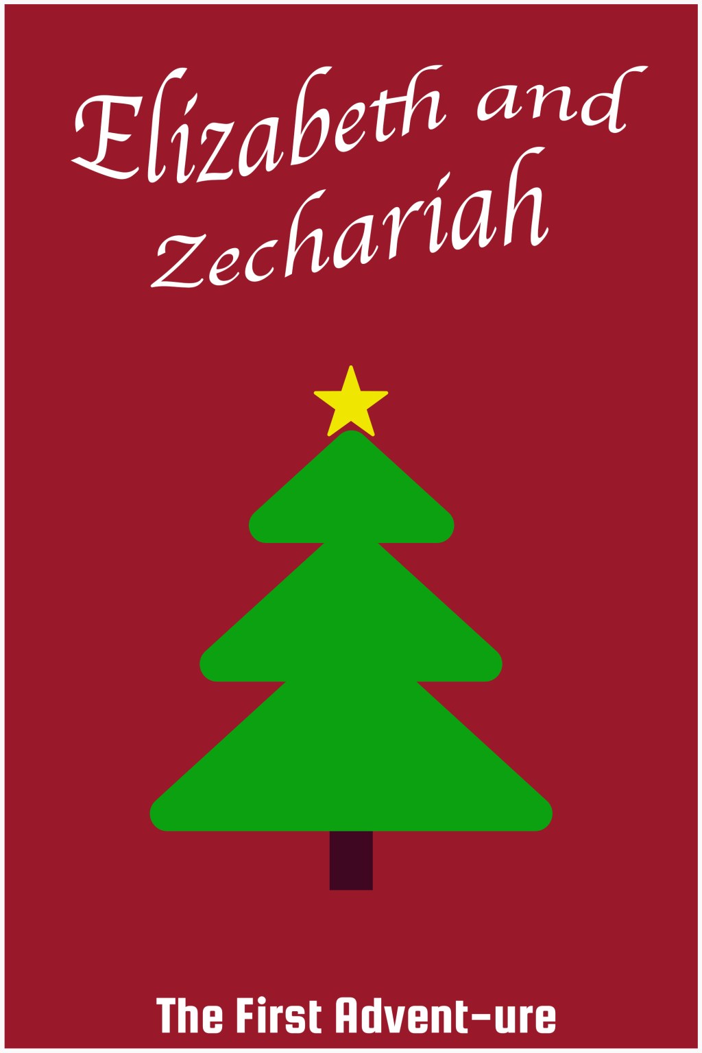 The First Advent-ure: Elizabeth and&nbsp;Zechariah