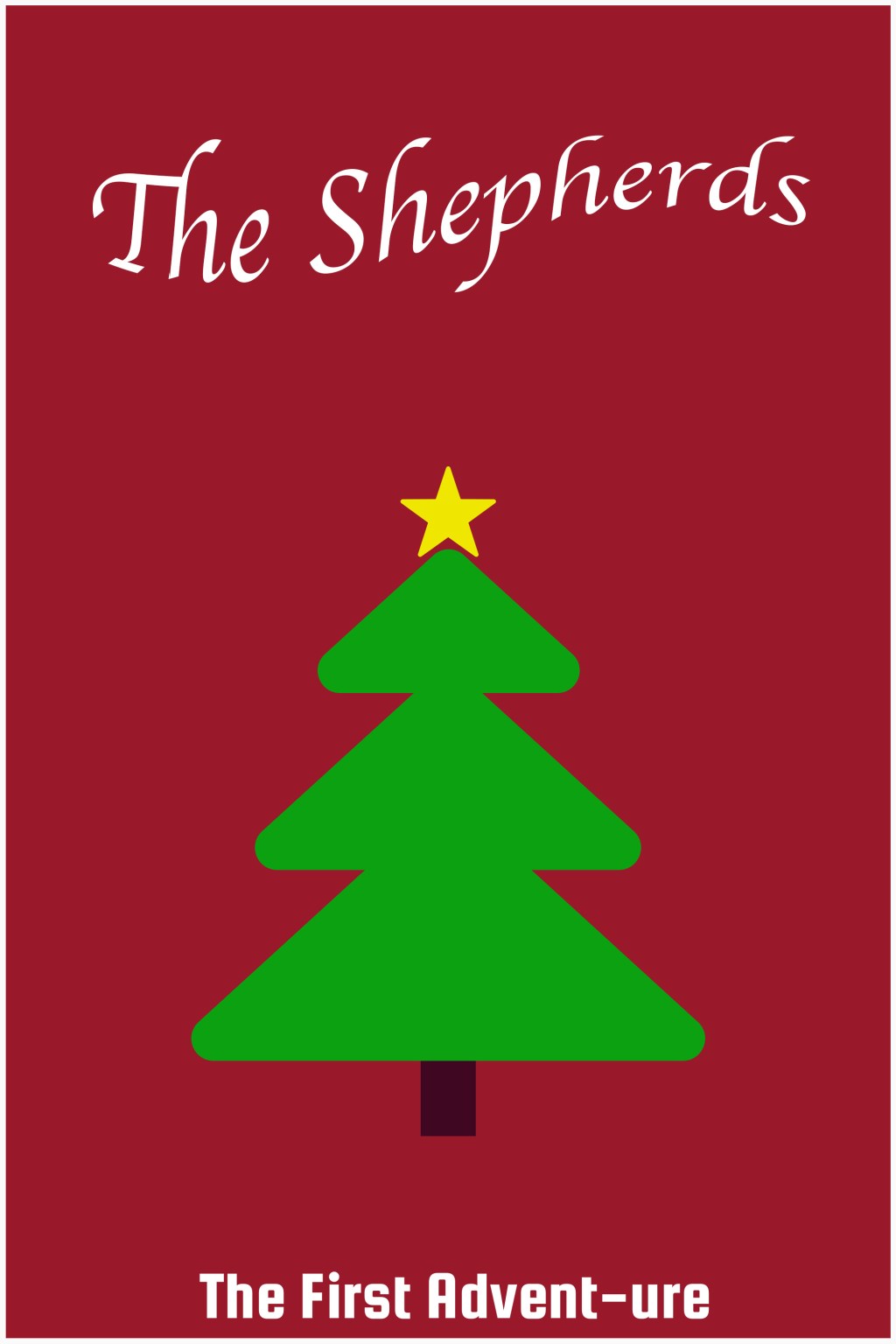 The First Advent-ure: The&nbsp;Shepherds